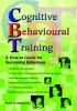 Click here for more info on Cognitive Behavioural Training